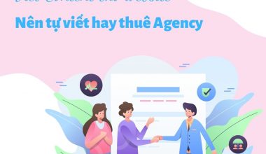 Nên tự viết Content cho website hay thuê Agency