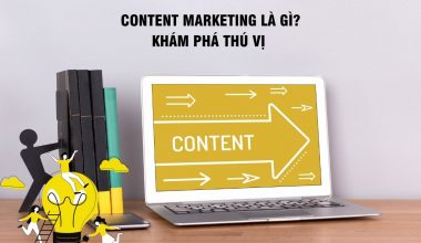 Content Marketing là gì? Tron bộ kiến thức về Content Marketing