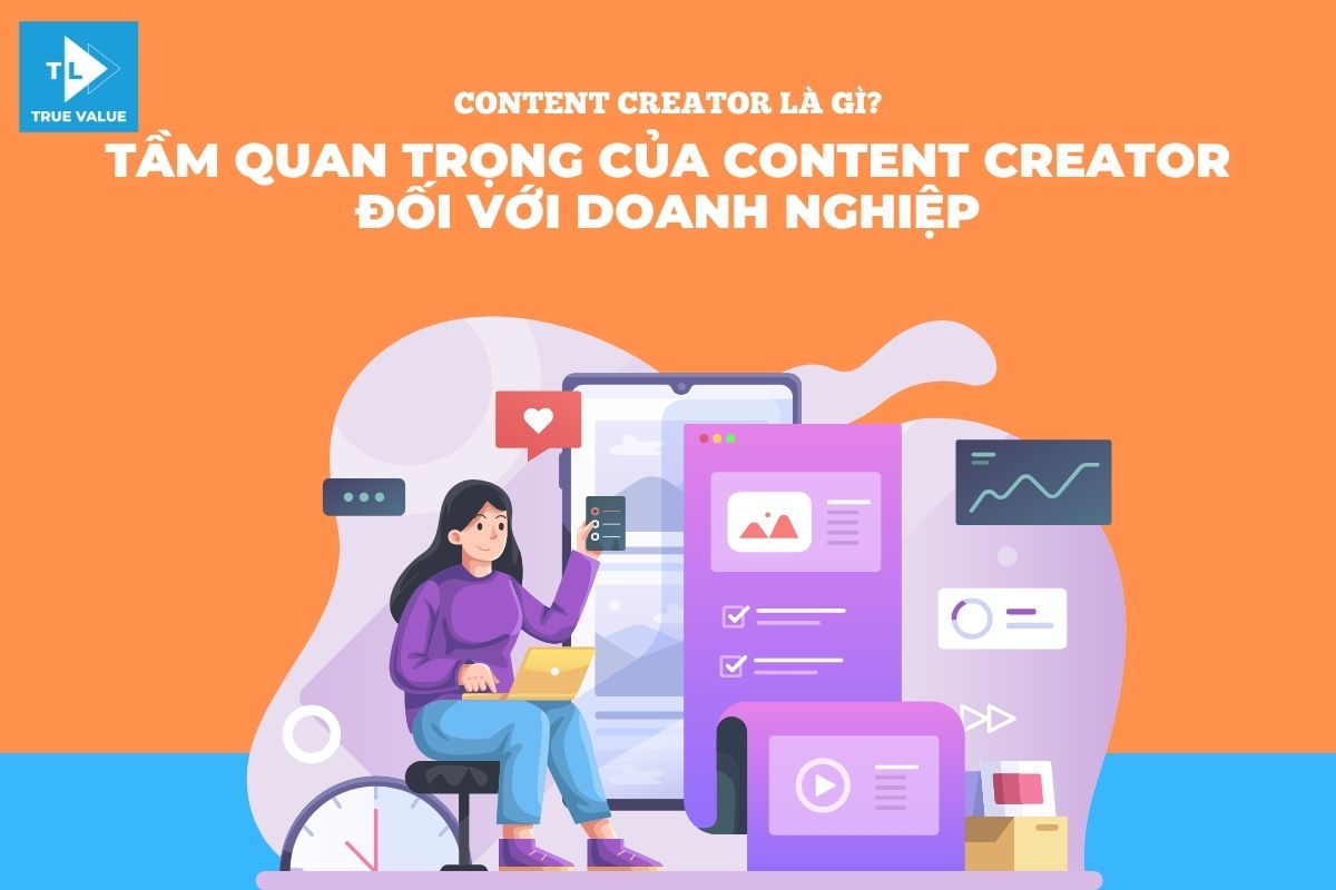 Content Creator là gì