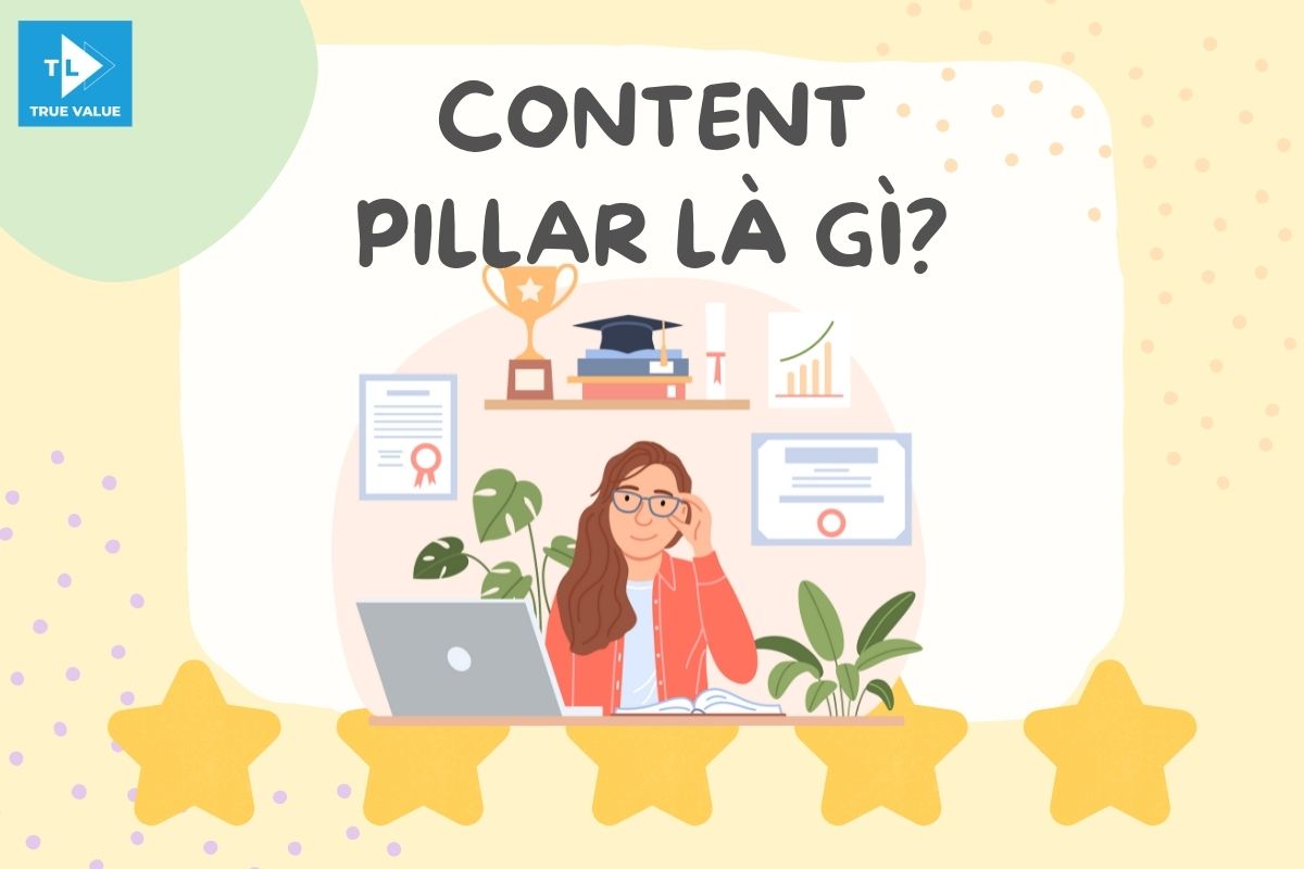 Content pillar là gì