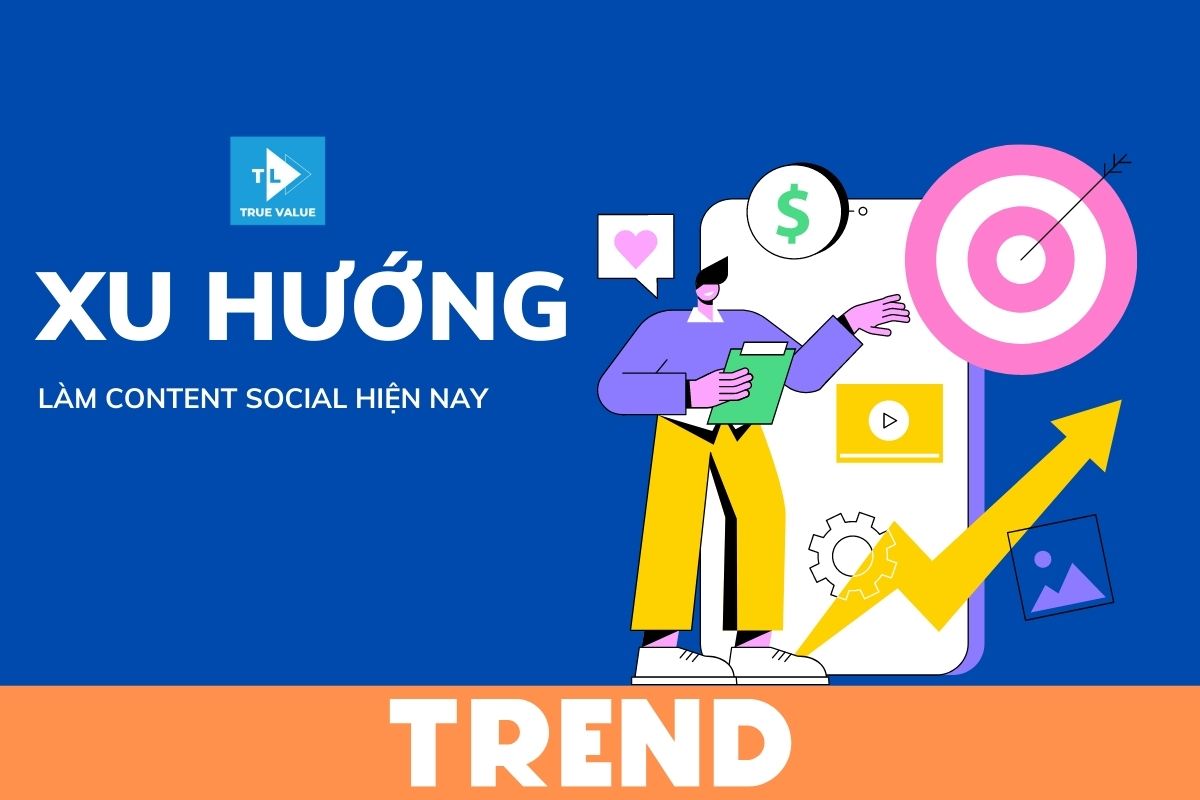 Xu hướng làm Content Social 2022
