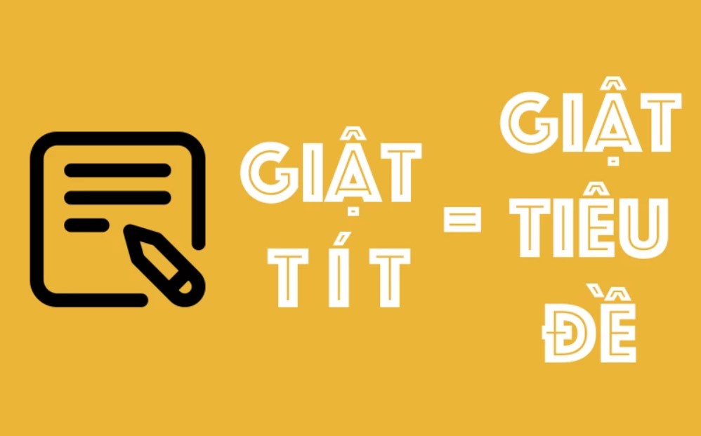 cách “giật tít” ấn tượng