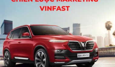 Chiến lược marketing của vinfast – Bật mí bí quyết tỏa sáng và thành công