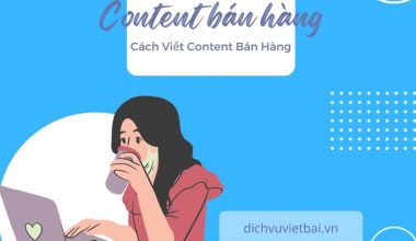 Bí quyết trở thành “cỗ máy” sáng tạo content bán hàng “triệu like” 